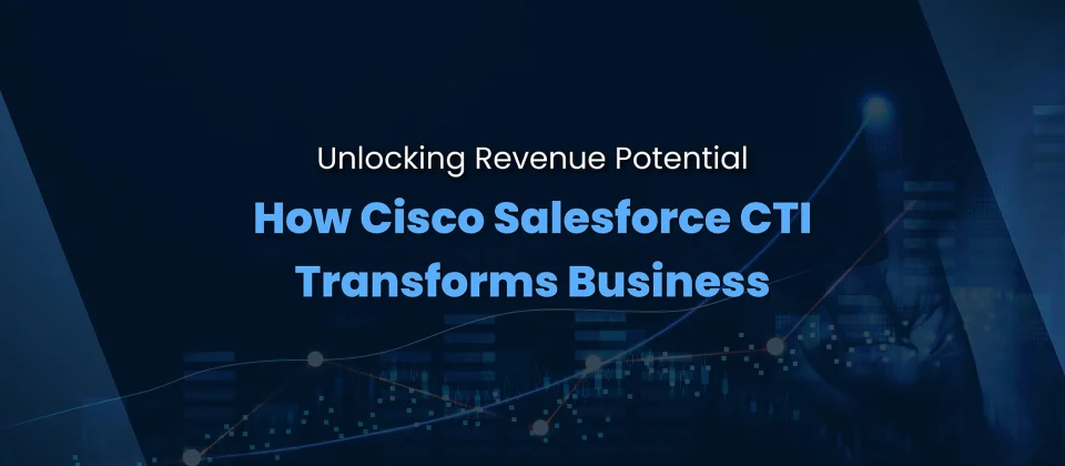 Cisco Salesforce CTI Integration Cisco Salesforce CTI Integration